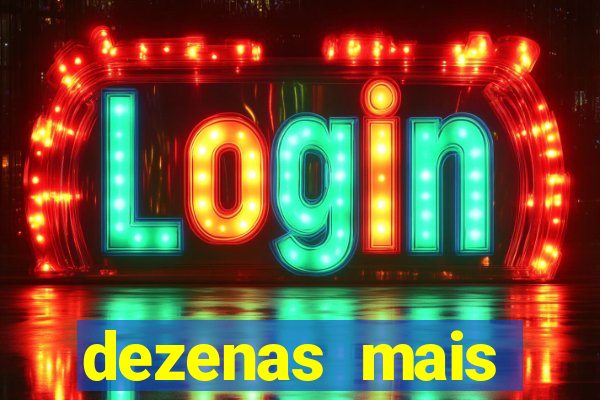 dezenas mais atrasadas na loteria federal